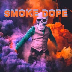 SMOKE DOPE