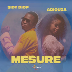Mesure (feat. Adiouza)