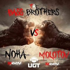 Noha Vs Molotov - The Bass Brothers (OUT NOW ON UGT)