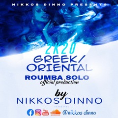 2K20 GREEK/ORIENTAL ROUMBA SOLO by NIKKOS DINNO | Official Production |
