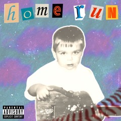 Home Run (prod. Eeryskies)