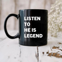 Listen To He Is Legend Mug