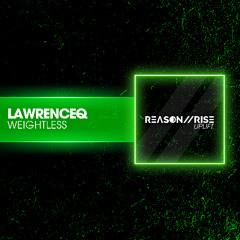 LawrenceQ - Weightless (Extended Mix)