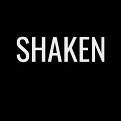 Shaken (2023) (excerpts)