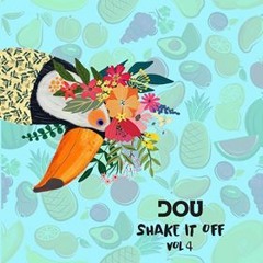 DOU Shake It Off Vol 4