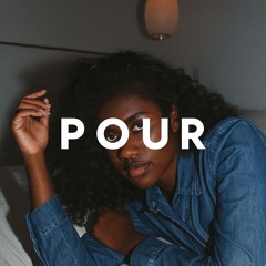 Pour