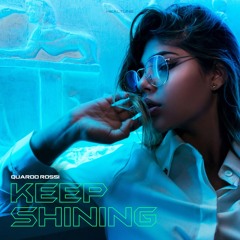 Keep shining