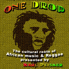 ONE DROP radio show July 30th 2025
