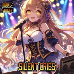Silent Cries