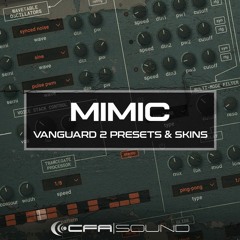 CFA-Sound - MIMIC Vanguard 2 Presets