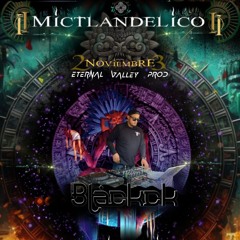 Blackck Mictlandelico II