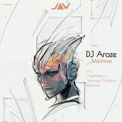 Premiere: DJ AroZe "Time Machine" (Heerhorst & Teenage Mutants Remix) - Jannowitz Records