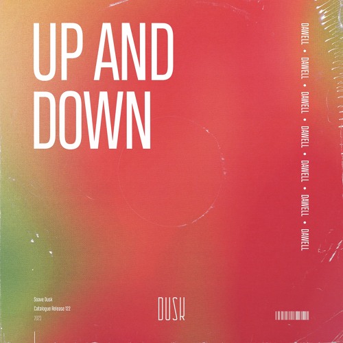 Dawell - Up And Down