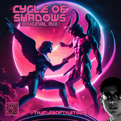 Cycle of Shadows (Original Mix)