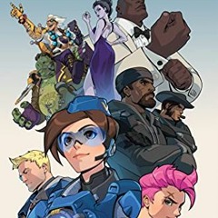 View [EPUB KINDLE PDF EBOOK] Overwatch Anthology: Expanded Edition by  Matt Burns,Robert Brooks,Mich