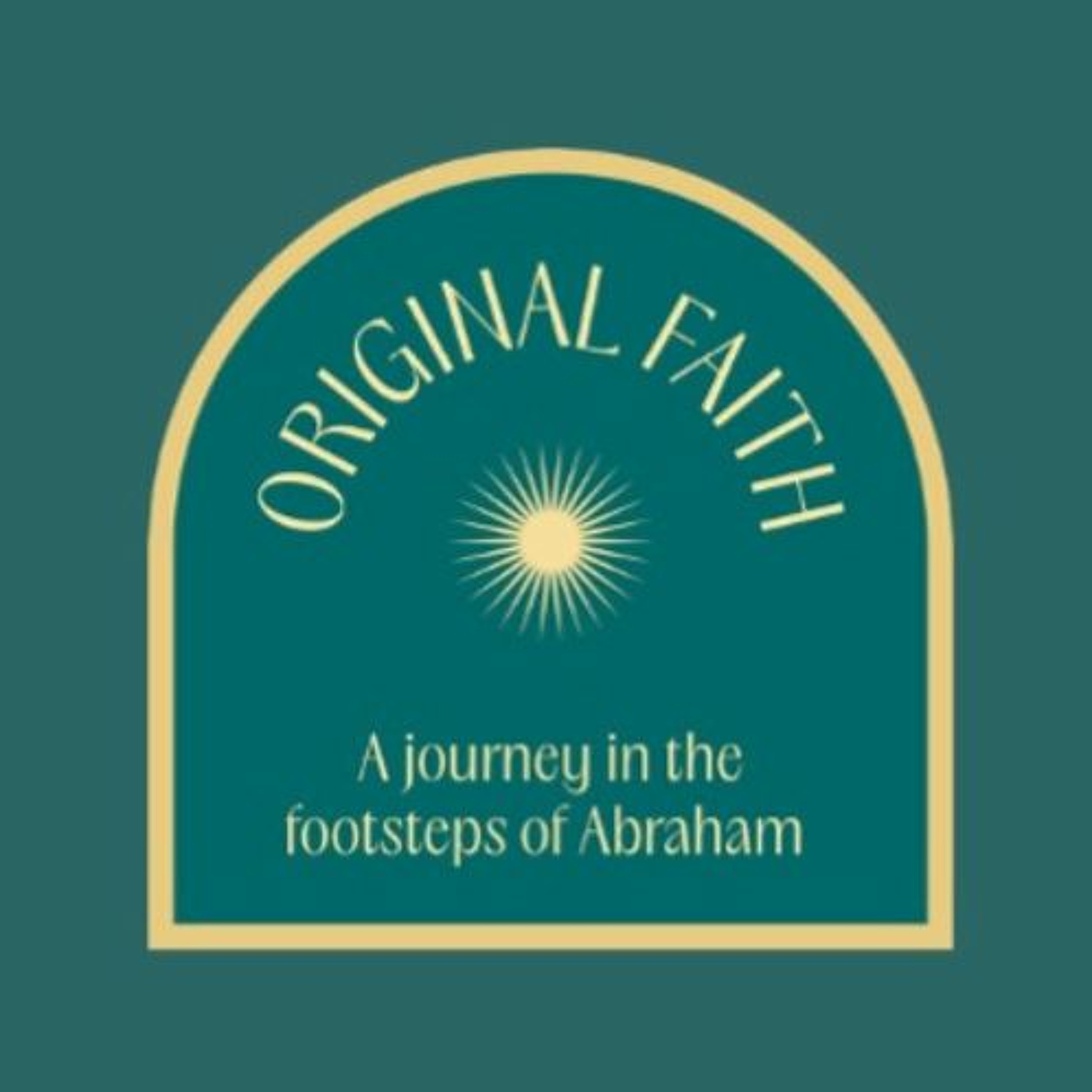 Terran Williams: Original Faith Pt.16:  A Journey In The Footsteps Of Abraham episode artwork