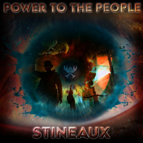 Stineaux - Power To The People