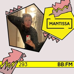 Mantissa Mix 293: bb:fm