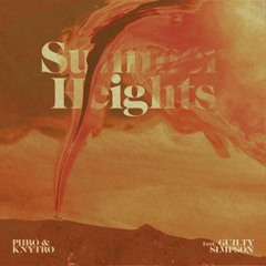 Summer Heights ft Guilty Simpson