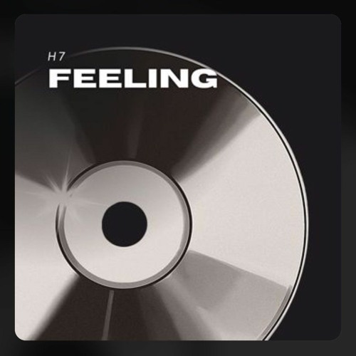 H7 - FEELING