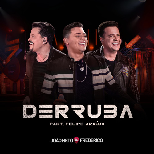 Derruba (Ao Vivo) [feat. Felipe Araújo]
