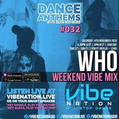 DANCE ANTHEMS #032 - [Wh0 Guest Mix] - 14th November 2020