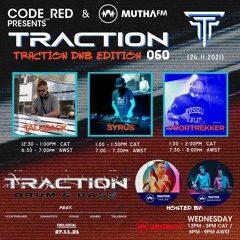 TRACTION #060 on MuthaFM [24-11-2021] Traction DNB Edition (ft. TALKBACK, SYRUS & VOORTREKKER)