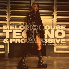 Top #10 Melodic House, Techno & Progressive House August 24