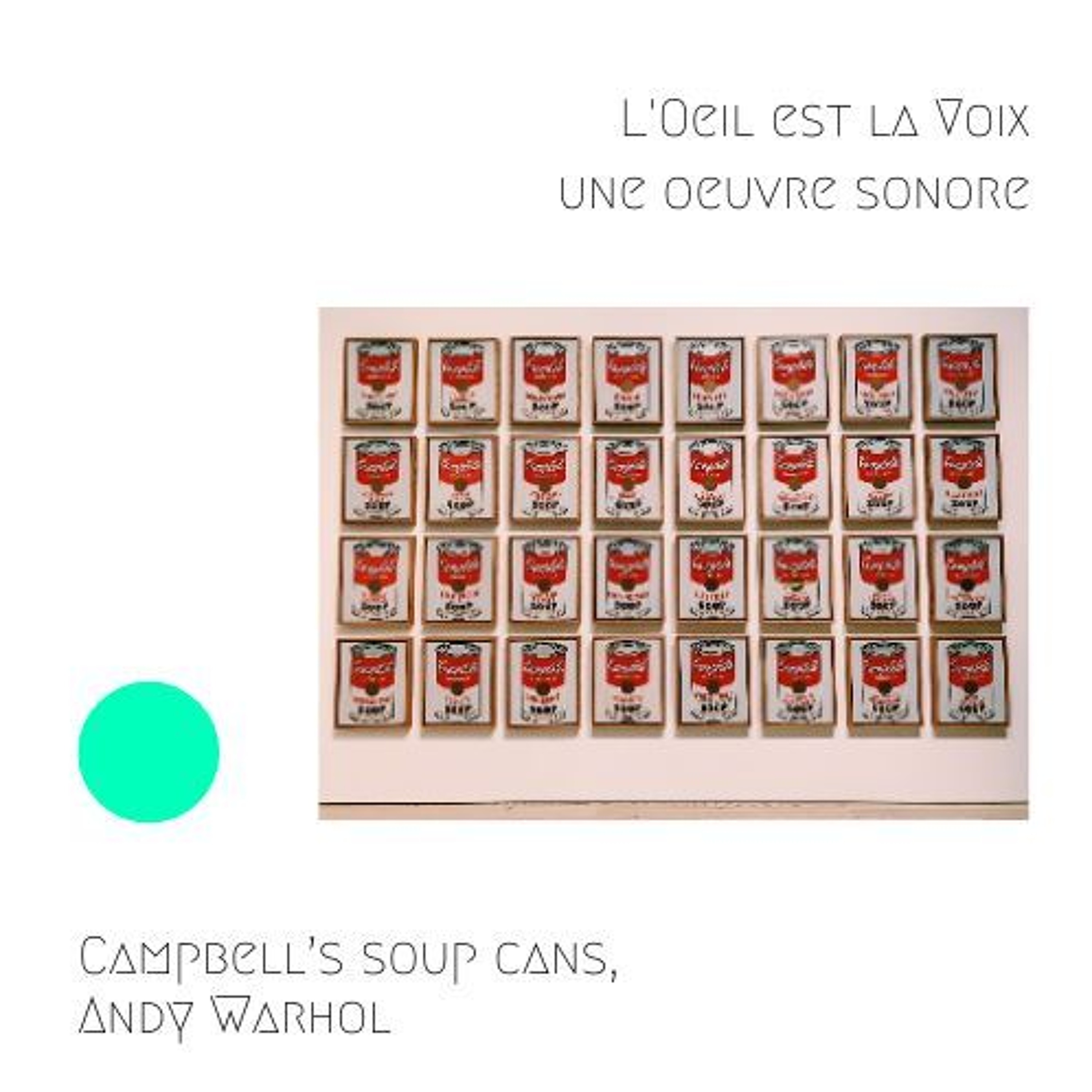 Campbell’s soup cans, 1962, Andy Warhol