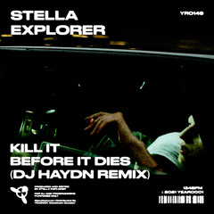 Kill It Before It Dies (DJ Haydn Remix)