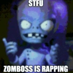 STFU Zomboss is rapping EXTENDED