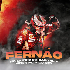 MC IGUINHO DA CAPITAL - Fernão