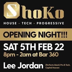 Lee Jordan - Shoko, Opening Night