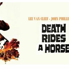 Ennio Morricone - DEATH RIDES A HORSE(REMIX)