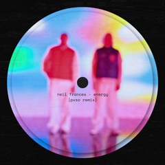 Neil Frances - Energy (pvso Remix)