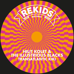 Hilit Kolet x The Illustrious Blacks - Transatlantic Kiki (Floorplan Instrumental Remix)