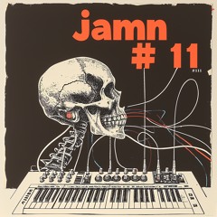 being awake during the deep dark night (2024 Jamn #11 Mix)