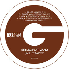 All It Takes (Sir LSG Radio Edit) [feat. Zano]