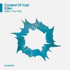 Content Of Void - Too Fast (Original Mix)