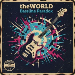 Bassline Paradox