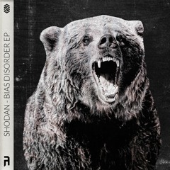 Shodan - Bias Disorder EP - [Out Now!]