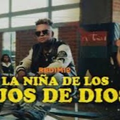 La Niña De Los Ojos De Dios- Redimi2 X C - Cruz EDM Remix.