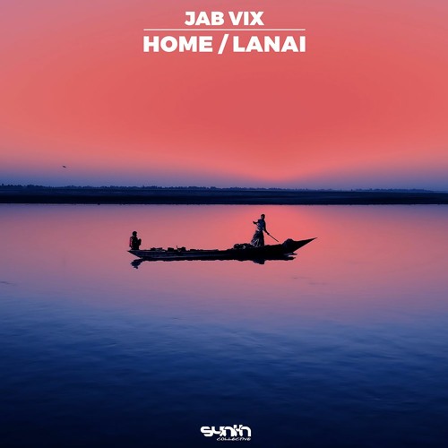 Jab Vix - Home [Synth Collective]