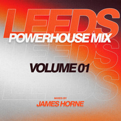 The Leeds Power House Mix - Vol 1