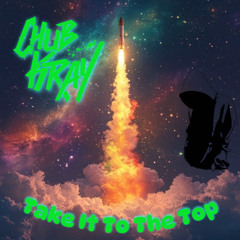 Take It To The Top