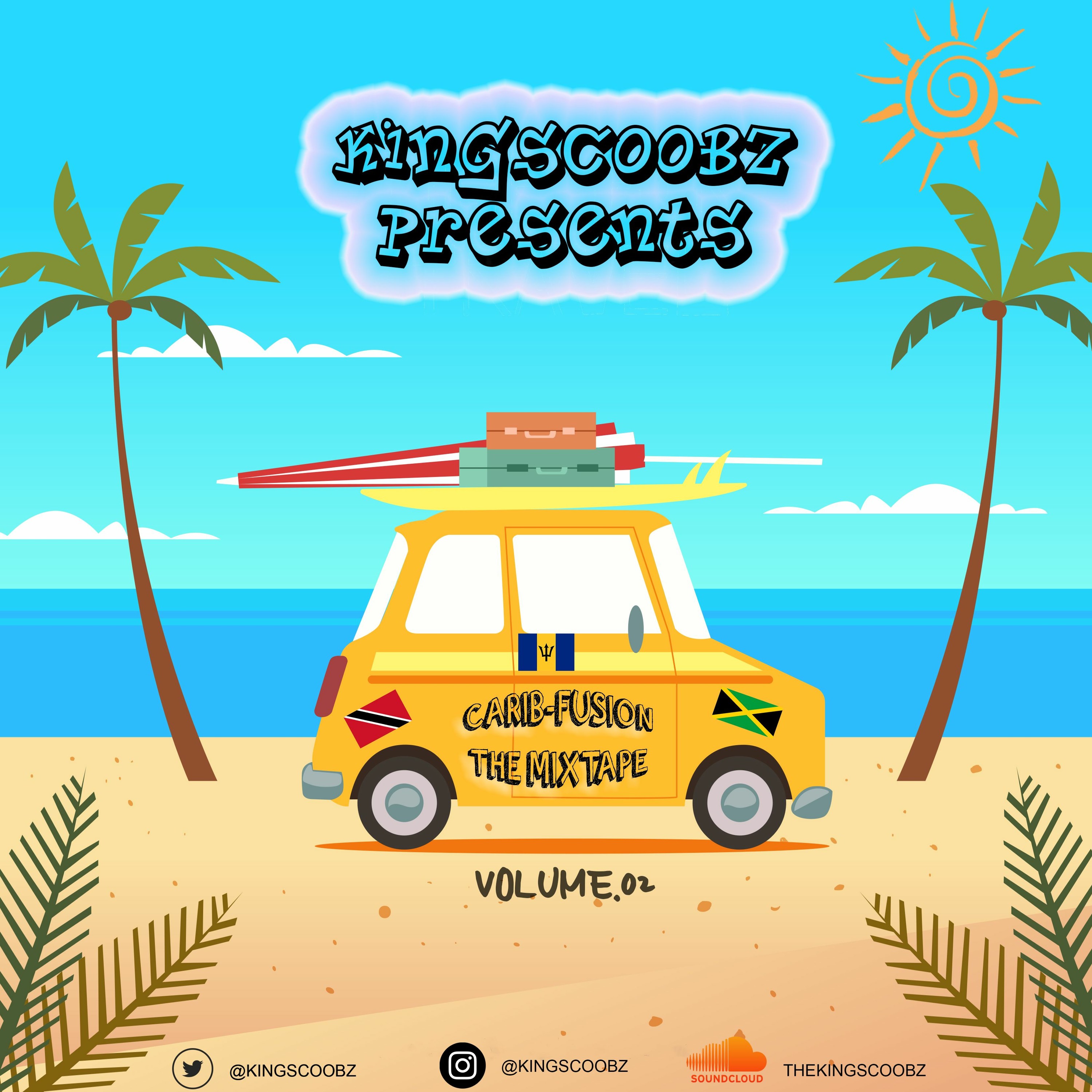 KINGSCOOBZ👑 - PRESENT CARIB-FUSION 🇹🇹🇯🇲🇧🇧 VOL.02 episode artwork