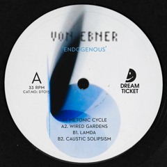 Von Ebner - Endogenous [DT015] - Out Now