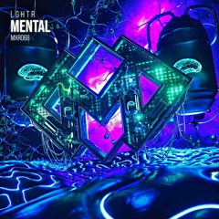 MXR068 || LGHTR - Mental (Radio Edit)