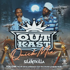 outkast quick mix