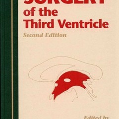 [Read] EBOOK ✓ Surgery of the Third Ventricle by  Michael L. J. Apuzzo EBOOK EPUB KIN